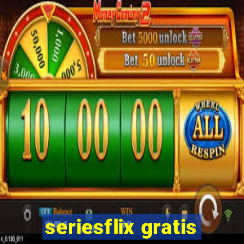 seriesflix gratis